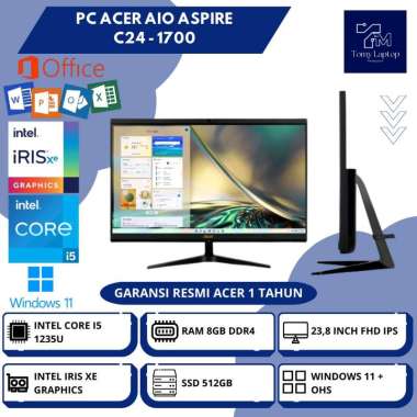 PC BARU ACER AIO ASPIRE C24 - 1700 INTEL CORE I5-1235U RAM 8GB DDR4 SSD 512GB NVME 23,8INCH FHD IPS