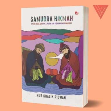 Buku Samudra Hikmah: Syekh Abdul Qadir al-Jailani dan Syekh Najmuddin