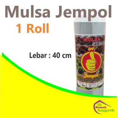 Mulsa Jempol 1 Rol 5 kg penutup tanah black silver plastik bulan phalaenopsis tanaman hias tangkai b