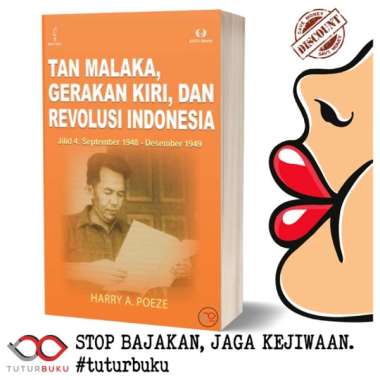 Tan Malaka Gerakan Kiri Dan Revolusi Indonesia Jilid 4 - Harry A Poeze