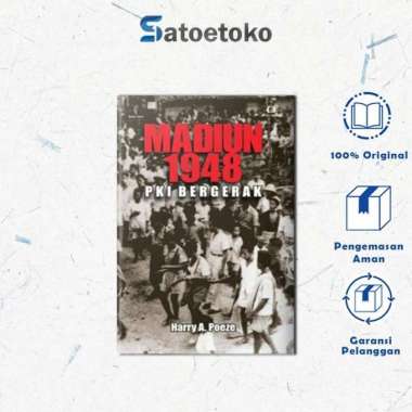 MADIUN 1948 PKI BERGERAK - Harry A. Poeze
