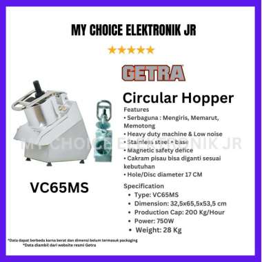 GETRA Circular Hopper VC65MS | Mesin Pemotong Buah & Sayur VC65MS