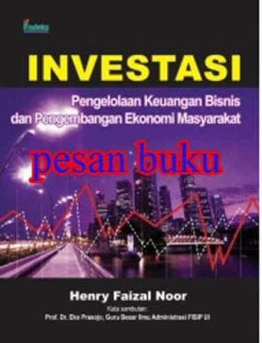 Buku Investasi Pengelolaan Keuangan Bisnis dan Pengembangan Ekonomi Multivariasi Multicolor
