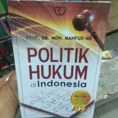 Politik Hukum di Indonesia Moh Mahfud Multivariasi Multicolor