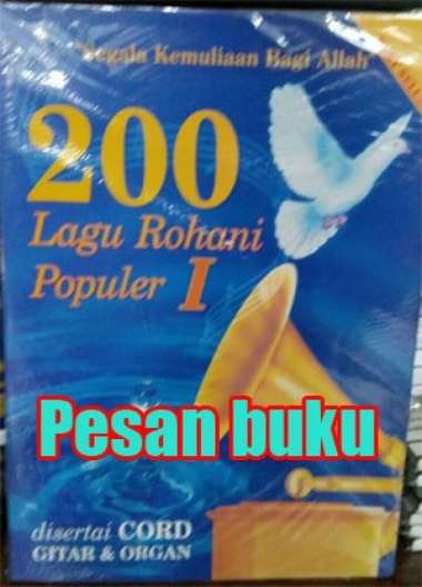 Buku 200 Lagu Rohani Populer I disertai chord Gitar dan Organ Multivariasi Multicolor
