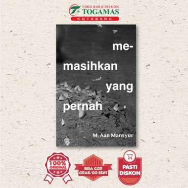 Memasihkan Yang Pernah - M. Aan Mansyur