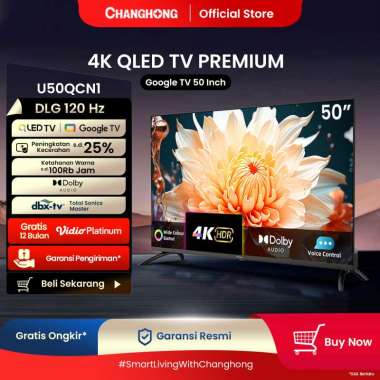 Changhong QLED TV 50 inch DLG 120HZ 4K Google TV Smart TV Dolby Audio DBX-TV Google Play Netflix You