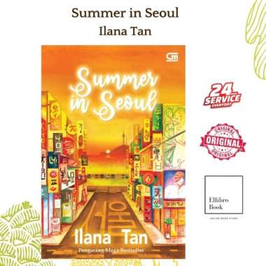 Novel Summer In Seoul (Cover Baru) Ilana Tan