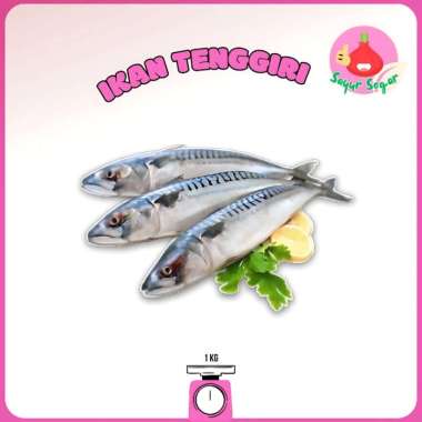 Sayur Segar - Ikan Tenggiri Segar/Fresh Mackerel 1 kg