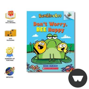 Scholastic - Bumble And Bee: Dont Worry, Bee Happy