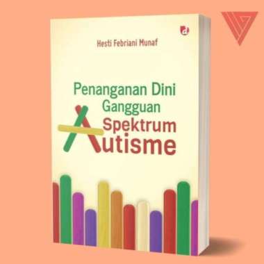 Buku Penanganan Dini Gangguan Spektrum Autisme - Hesti Febriani Munaf