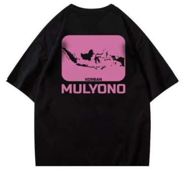 KAOSBRO - Kaos Korban Mulyono / Putra Mulyono / Adik Fufufafa - Depan Belakang -Skena Style PETA Kor