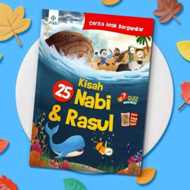 Kisah 25 Nabi & Rasul - PQS