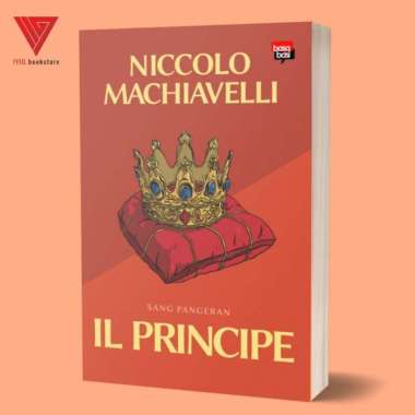 Iyig - DIVA Press - Buku Sang Penguasa - Niccolo Machiavelli - Il Principe - Politik Dan Kekuasaan I