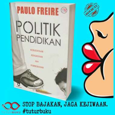 Politik Pendidikan - Paulo Freire