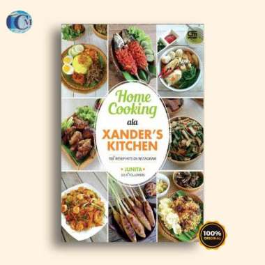 Home Cooking ala Xanders Kitchen: 100 Resep Hits