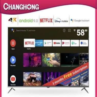 TV LED Changhong 58H7 4K UHD 58 Inch Android 9.0 Smart TV