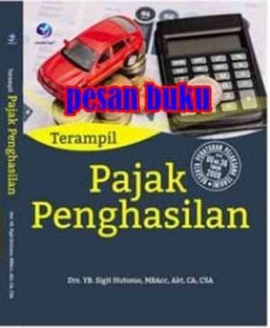 Buku Terampil Pajak Penghasilan Sigit Hutomo Multivariasi Multicolor