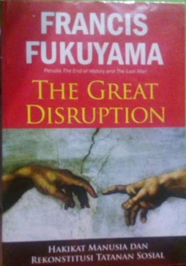 BUKU THE GREAT DISRUPTION FRANCIS FUKUYAMA Multivariasi Multicolor