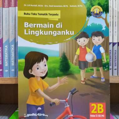 Buku Teks tematik terpadu SD/MI kls 2 jld 2b revisi by Yudhistira Multivariasi Multicolor