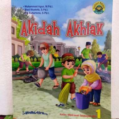 Buku Akidah Akhlak untuk MI kelas 1 by Yudhistira Multivariasi Multicolor