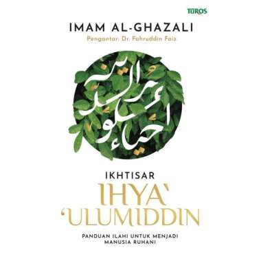 Ikhtisar Ihya Ulumiddin - Imam Al - Ghazali Multivariasi Multicolor