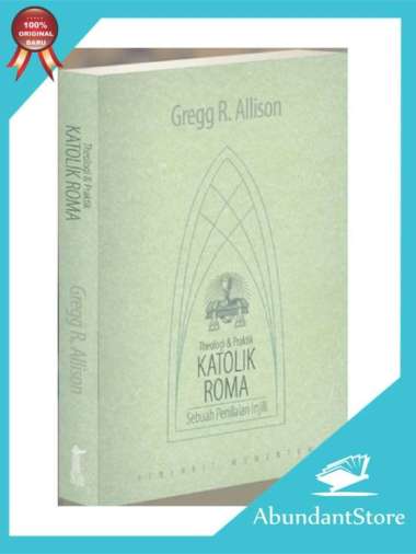 Buku Theologi Dan Praktik Katolik Roma Sebuah Penilaian Injili - Gregg Multivariasi Multicolor