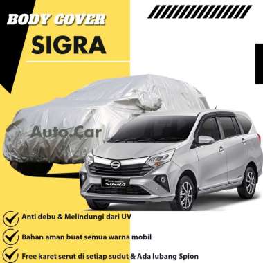 Body Cover Mobil SIGRA / Sarung Mobil Sigra / Selimut Mobil Sigra / Mantel Mobil Sigra /Mantol Sigra