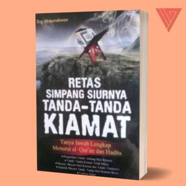 Buku retas simpang siur tanda tanda kiamat - buku ensiklopedia kiamat - Zen Abdurrahman