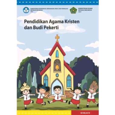 BUKU SISWA PENDIDIKAN AGAMA KRISTEN KELAS 4 SD KURIKULUM MERDEKA