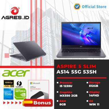 PRJ - ACER ASPIRE 5 SLIM A514 55G 53SH - I5 1235U 8GB 512SSD MX550 2GB W11+OHS 14.0FHD IPS STEEL GRE