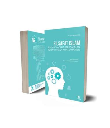 Buku Filsafat Islam Sebuah Wacana Kefilsafatan Klasik Hingga Kontemporer — Fauzan Adhim - LITNUS