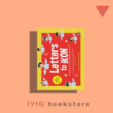 Buku Letters to iKON Kumpulan Surat Cinta dari iKONIC untuk iKON - LAKSANA
