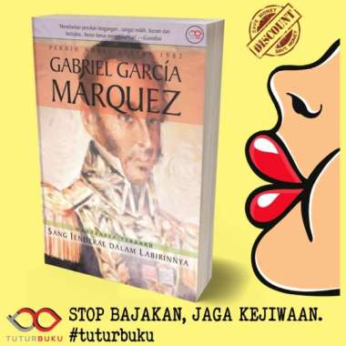 Sang Jenderal Dalam Labirinnya - Gabriel Garcia Marquez