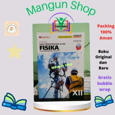 Buku Esensi Fisika Kelas 12 SMA/MA Kurikulum Merdeka Mediatama