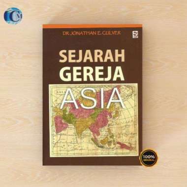SEJARAH GEREJA ASIA - DR. Johnathan E. Culver