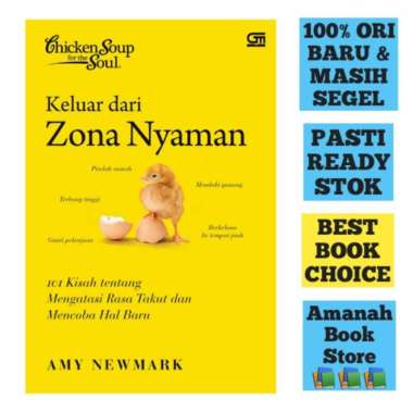 Chicken Soup for The Soul: Keluar dari Zona Nyaman : Amy Newmark Multivariasi Multicolor