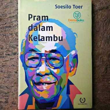 Pram dalam Kelambu - Soesilo Toer Multivariasi Multicolor