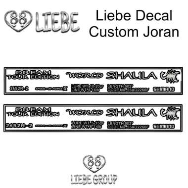 Liebe sticker decal joran shimano scorpion shaula 6-14lbs/8-16lbs (BELI 1 GRATIS 1) SHAULA 6-14LBS S