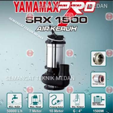 SRX1500 POMPA CELUP 4" 4 " AIR KERUH KOLAM NON AUTO YAMAMAX SRX 1500