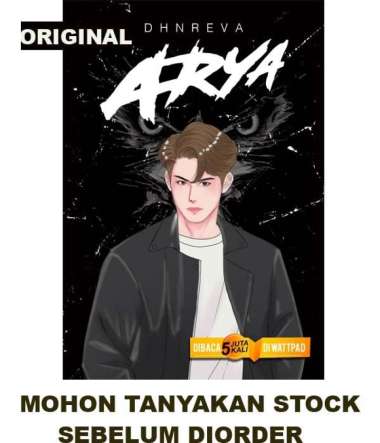 Arya - Novel Populer Di Wattpad Oleh Dhnreva