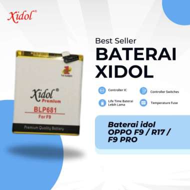Baterai XIDOL for OPPO F9 / R17 / F9 PRO BERGARANSI