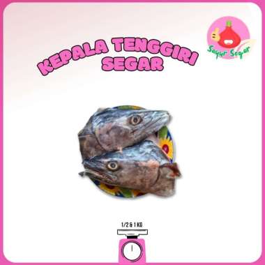 Sayur Segar - Kepala Ikan tenggiri / Mackerel Fish Head 1 kg