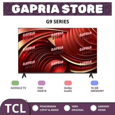 TCL 32 Inch 32G9 Google TV Garansi Resmi