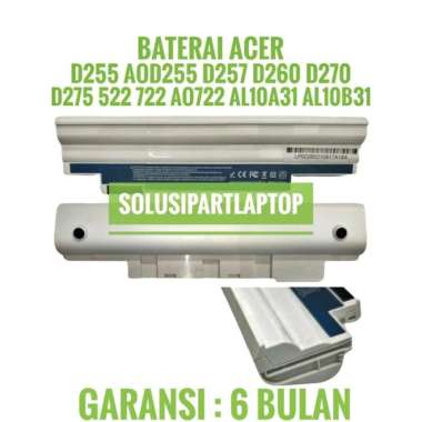 BATERAI ACER D255 D257 D260 D270 522 722 AO722 SLIM BLACK WHITE HIGH SLIM