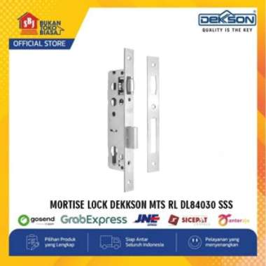 KUNCI BODY PINTU SUS 304 MORTISE LOCK DEKKSON MTS RL DL84030 SSS