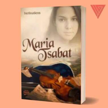 Buku/Novel Maria Tsabat - Herlinatiens - Novel Indonesia