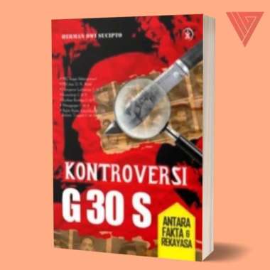 Buku Kontroversi G30S Antara Fakta Dan Rekayasa