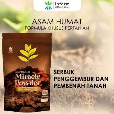INFARM - Miracle Powder Asam Humat 1KG Pupuk 3 In 1 Pembenah Media Tanam Penyubur Daun Dan Memperkua