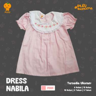 PLEU Dress Nabila | Baju Anak Perempuan Usia 6 Bulan-3 Tahun 18 bulan Pink